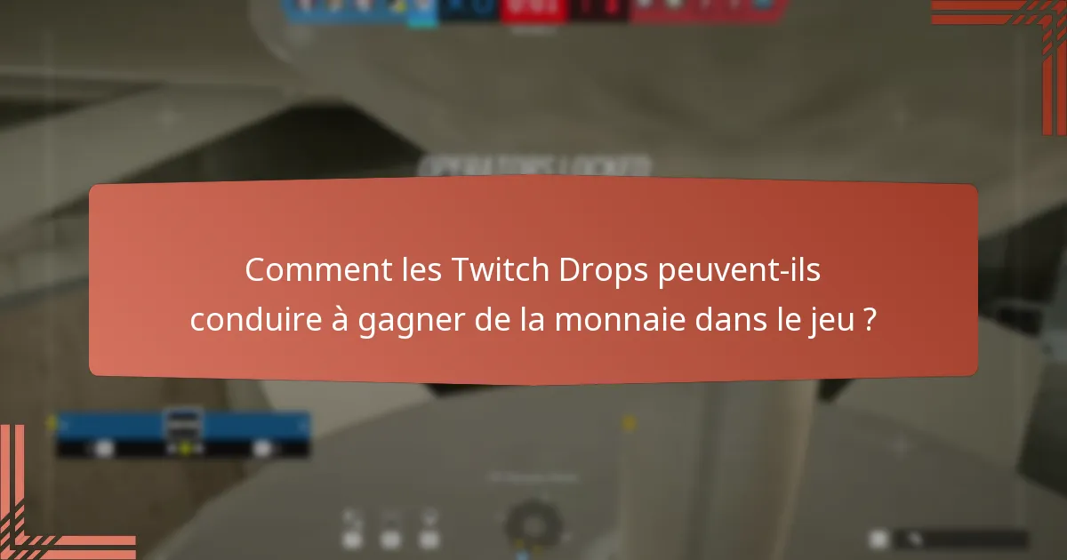 Quels défis d’événements sont associés aux Twitch Drops ?
