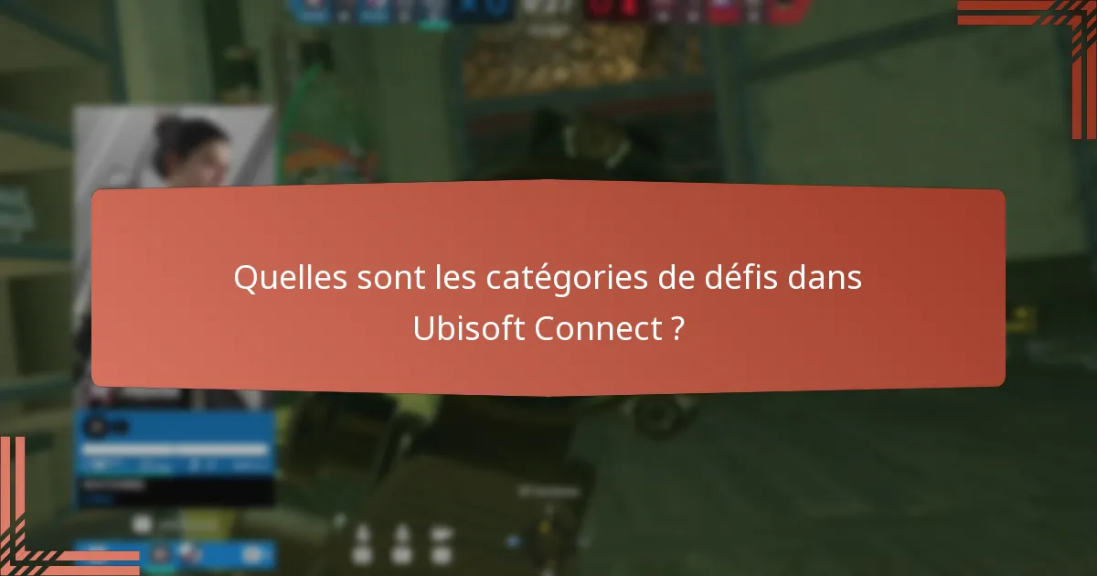 Comment les joueurs réclament-ils des récompenses des défis Ubisoft Connect ?