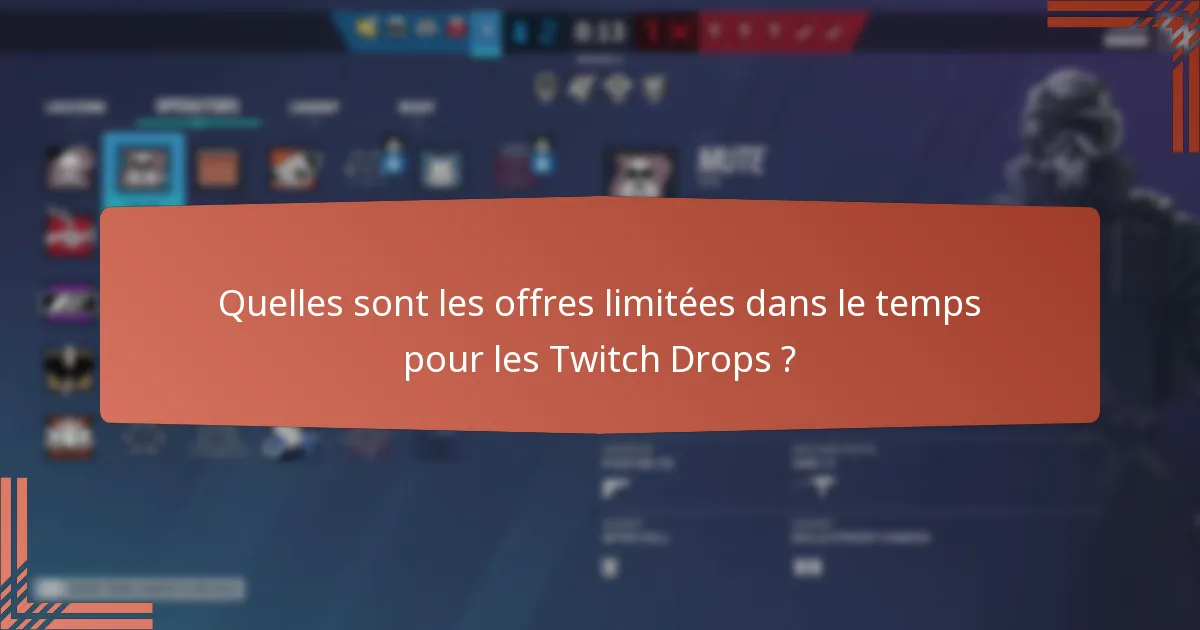 Quelles améliorations de personnages sont disponibles via les Twitch Drops ?