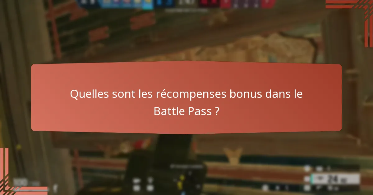 Quels objets déblocables puis-je gagner grâce au Battle Pass ?